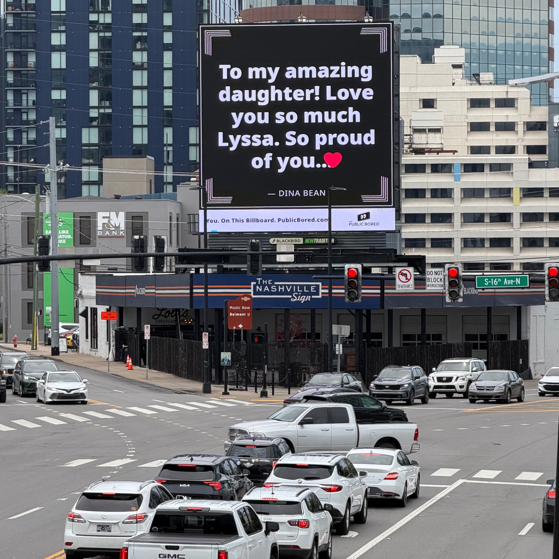 Nashville billboard airing: To my amazing daughter! Love you so much Lyssa. So proud of you…❤️